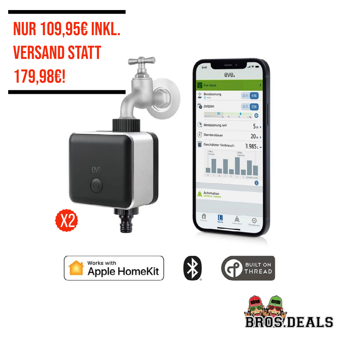 Eve Aqua smarte Gartenbewässerung 2er-Pack für nur 109,95€ inkl. Versand statt 179,98€