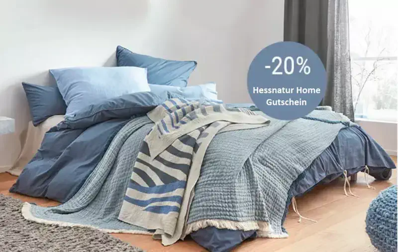 hessnatur Home Gutschein - 20% Rabatt auf das Home-Sortiment von hessnatur
